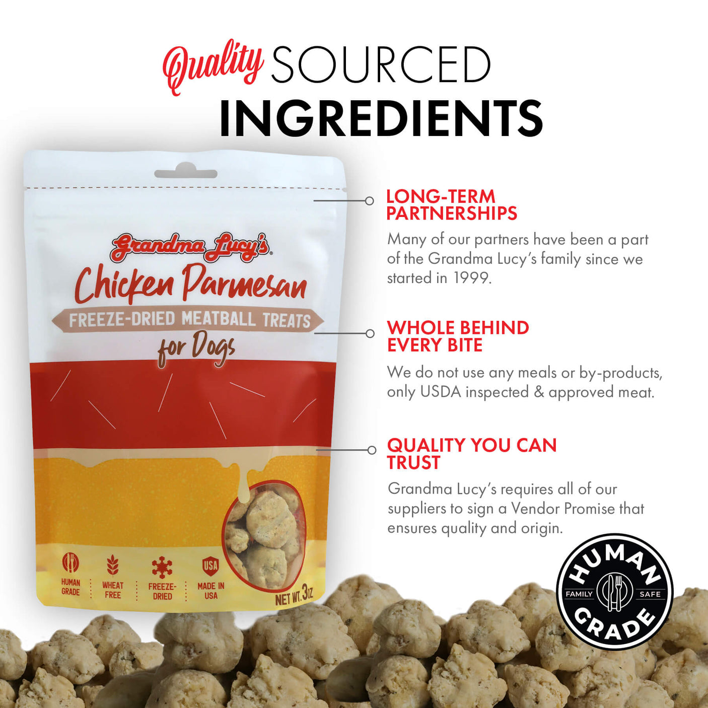 Quality sourced ingredients: Long term partnerships, USDA approved & inspected meat, quality you can trust.
