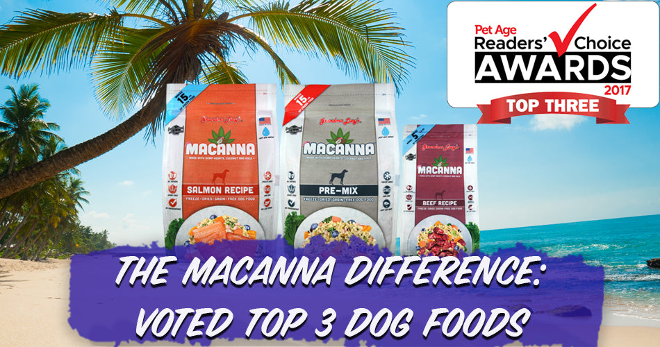 The Macanna Difference voted top 3 dog foods